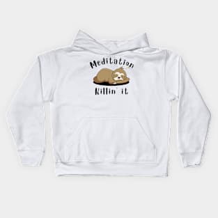 Meditation, Killin' It Kids Hoodie